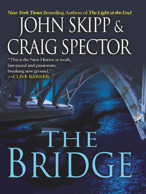 Title details for The Bridge by John Skipp - Available